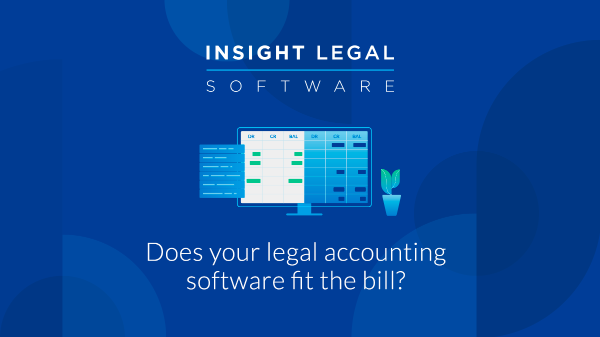 Does your legal accounting software fit the bill?