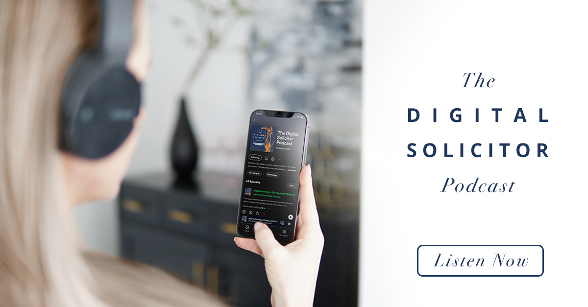 The Digital Solicitor; ‘The practical ways innovative software helps improve productivity in your practice’